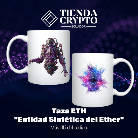 Taza ETH "Entidad Sintética del Ether"