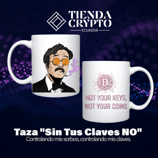 Taza "Sin Tus Claves NO"